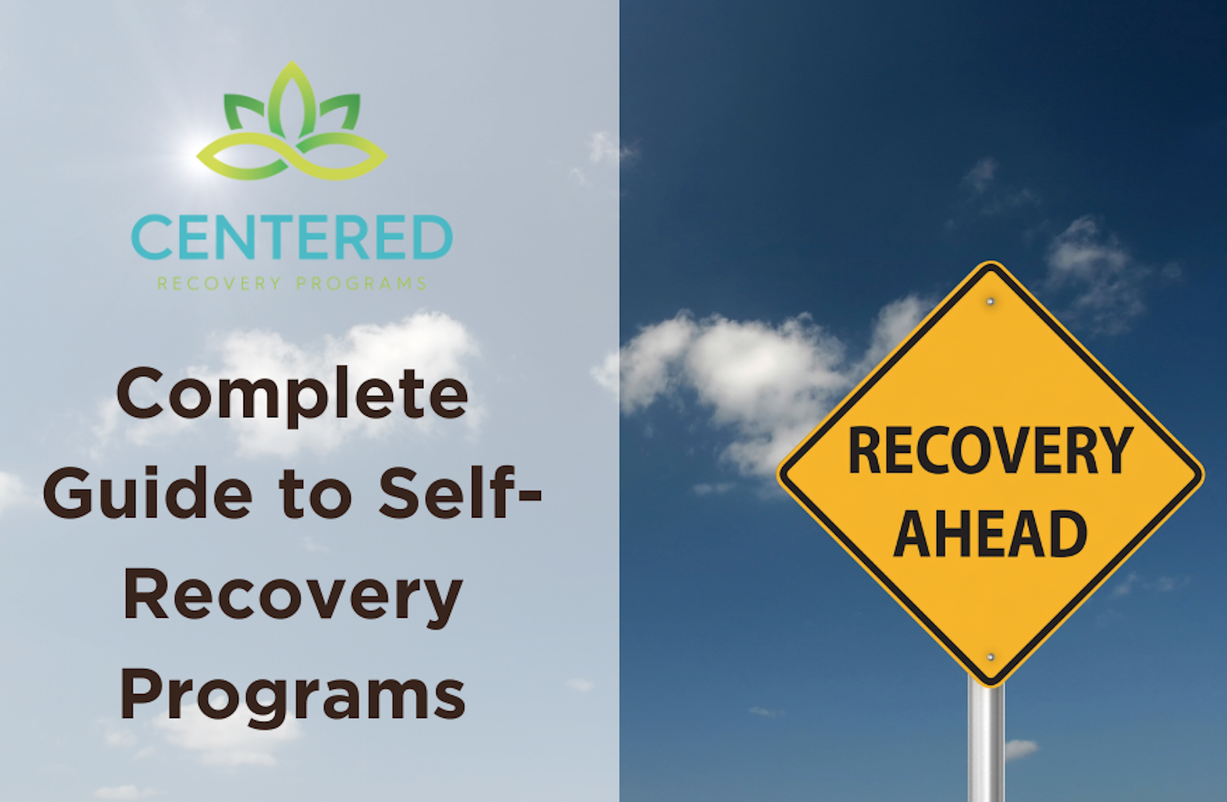 The Complete Guide to Self-Recovery Programs